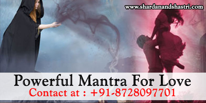 Powerful Vashikaran Mantra for Love Back