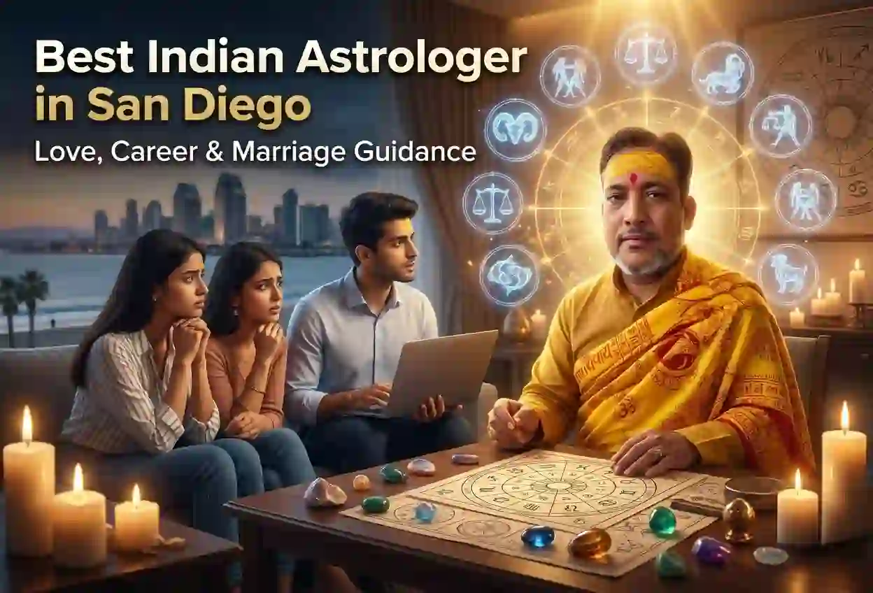 Best Indian Astrologer in San Diego for Love, Career & Marriage Solutions